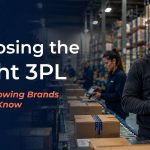 How to Choose the Right Warehousing and Fulfillment Companies for Your Growing Brand